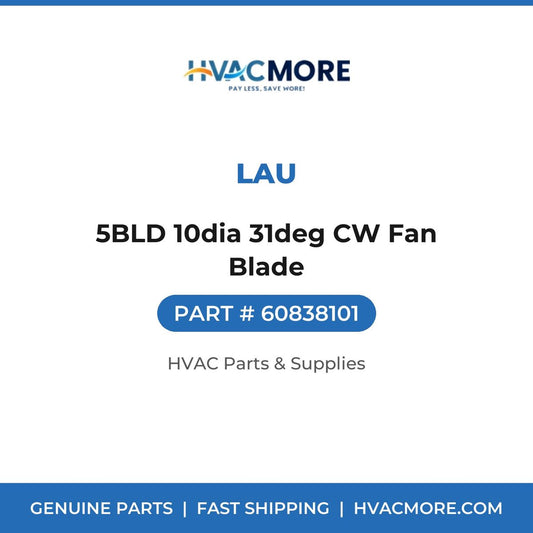 Lau 5BLD 10dia 31deg CW Fan Blade 60838101
