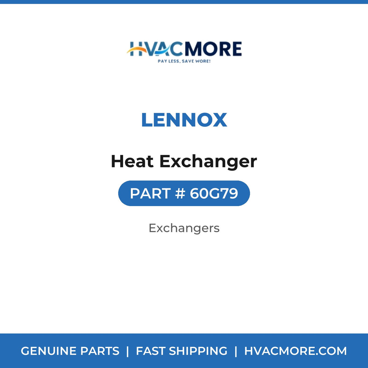 Lennox Heat Exchanger 60G79