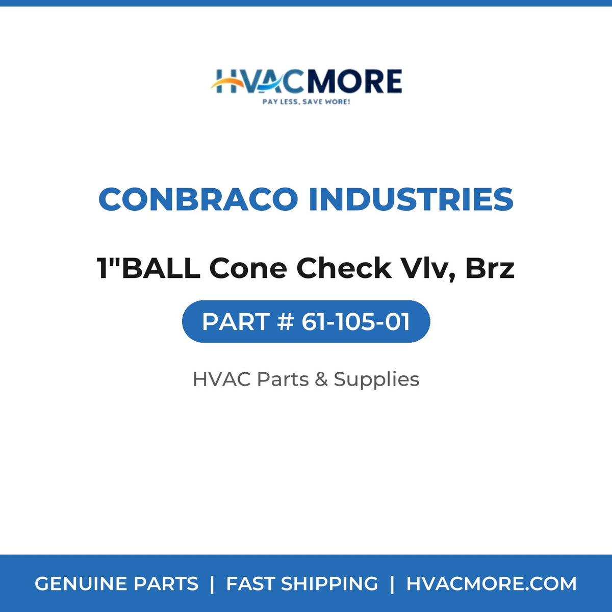 Conbraco Industries 1"BALL Cone Check Vlv, Brz 61-105-01