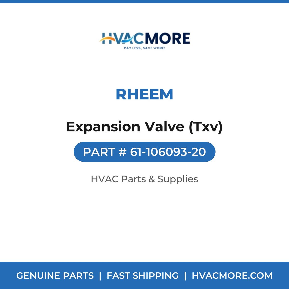 Rheem Expansion Valve (Txv) 61-106093-20