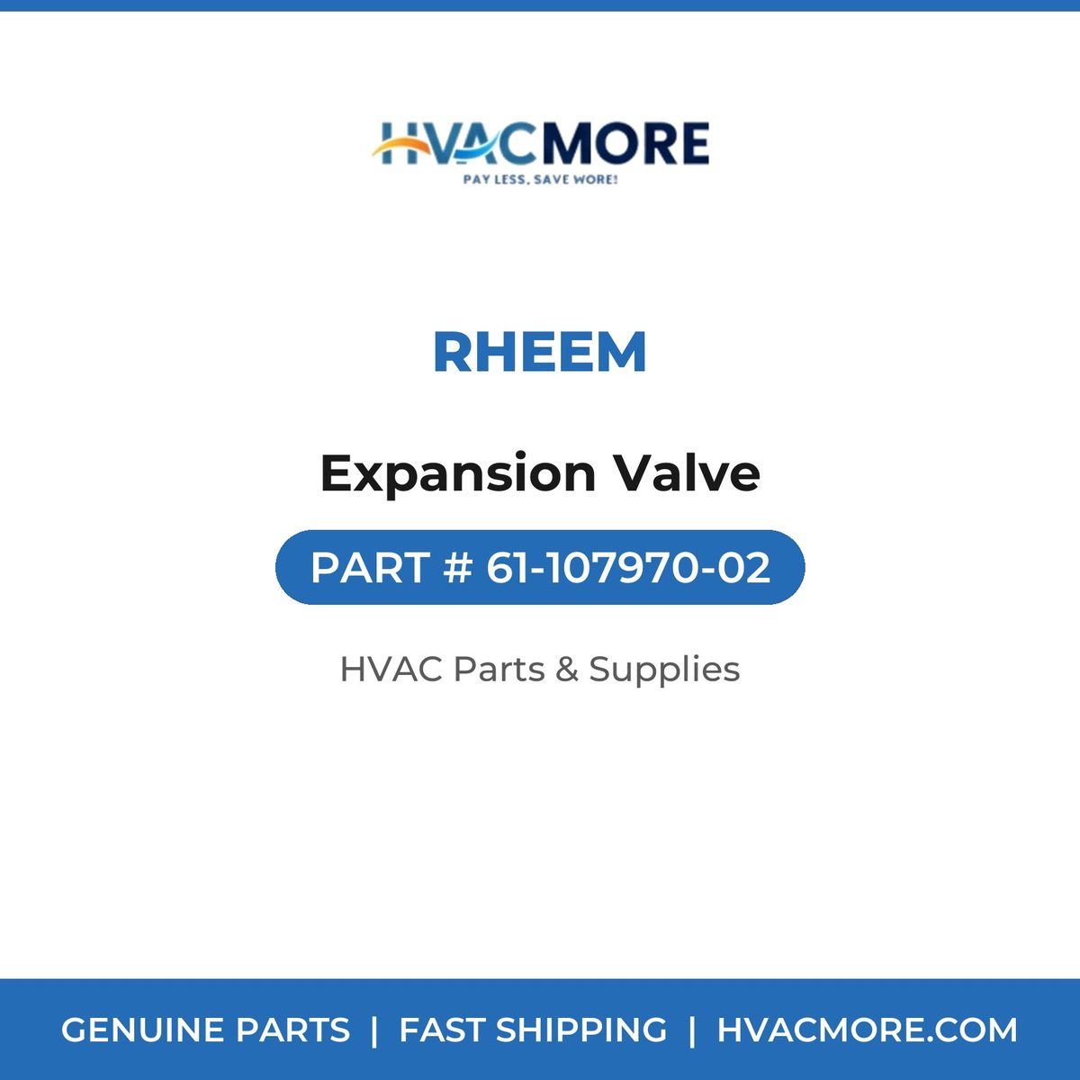 Rheem Expansion Valve 61-107970-02