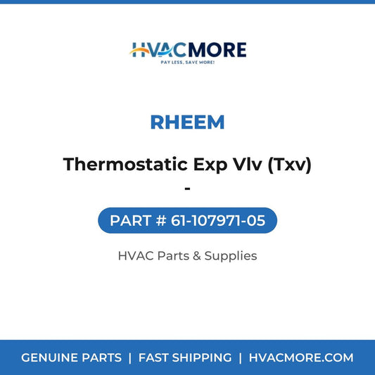 Rheem Thermostatic Exp Vlv (Txv) - 61-107971-05
