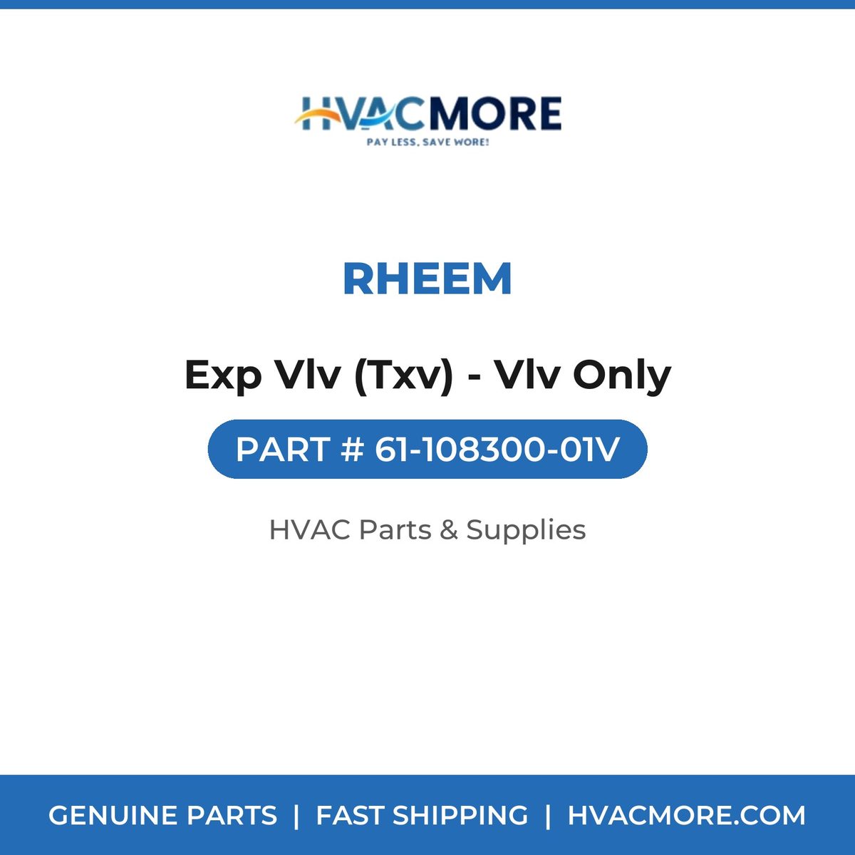 Rheem Exp Vlv (Txv) - Vlv Only 61-108300-01V