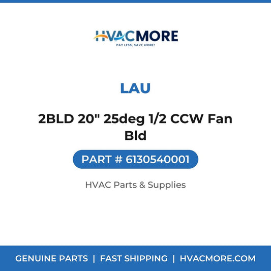 Lau 2BLD 20" 25deg 1/2 CCW Fan Bld 6130540001