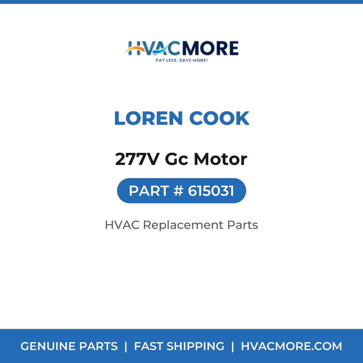 Loren Cook 277V Gc Motor 615031