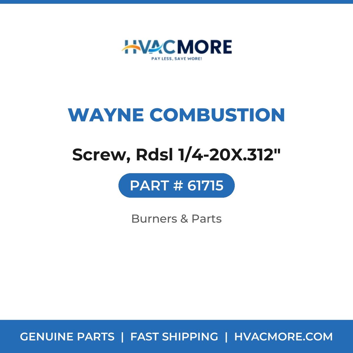 Wayne Combustion Screw, Rdsl 1/4-20X.312" 61715