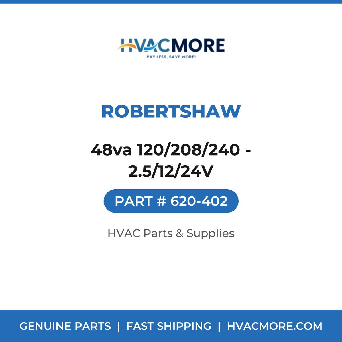 Robertshaw 48va 120/208/240 - 2.5/12/24V 620-402