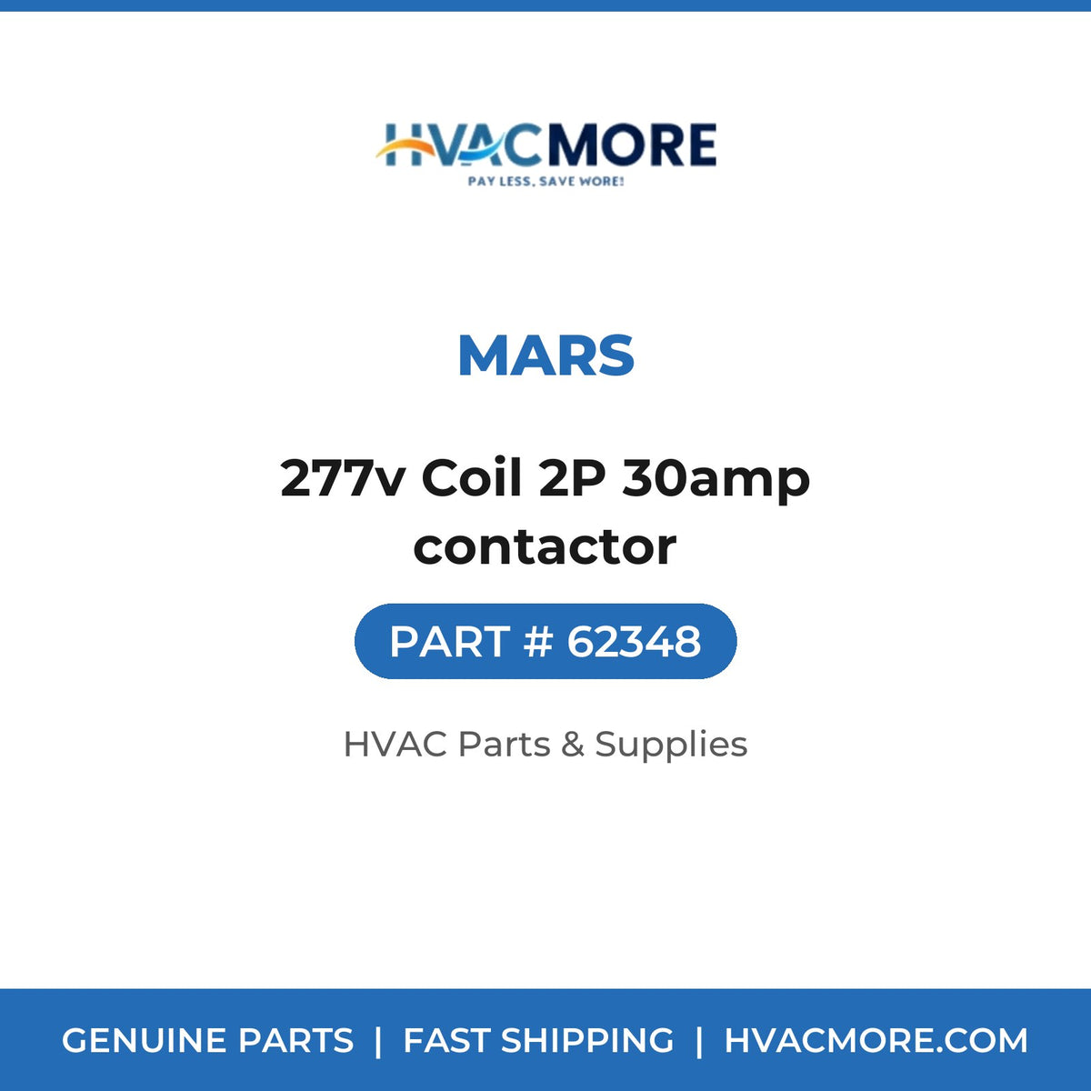 MARS 277v Coil 2P 30amp contactor 62348