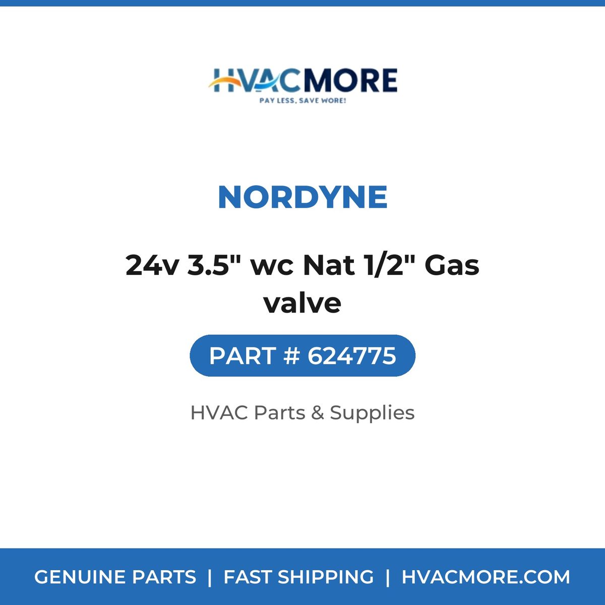 Nordyne 24v 3.5" wc Nat 1/2" Gas valve 624775