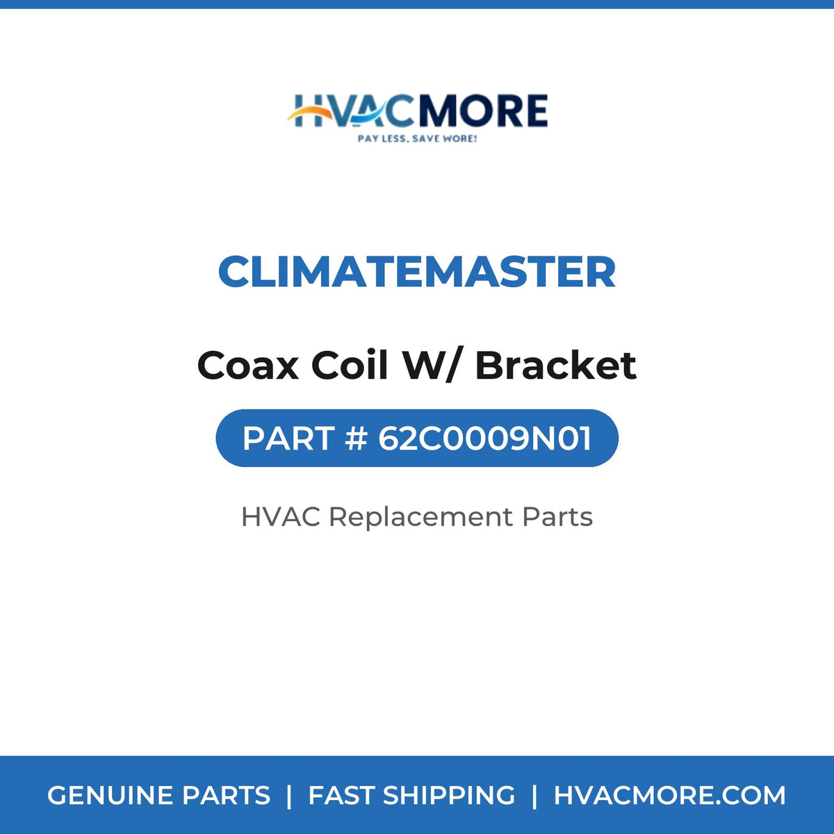 ClimateMaster Coax Coil W/ Bracket 62C0009N01