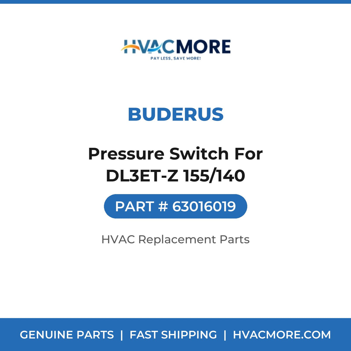 Buderus Pressure Switch For DL3ET-Z 155/140 63016019