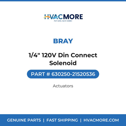 Bray 1/4" 120V Din Connect Solenoid 630250-21520536