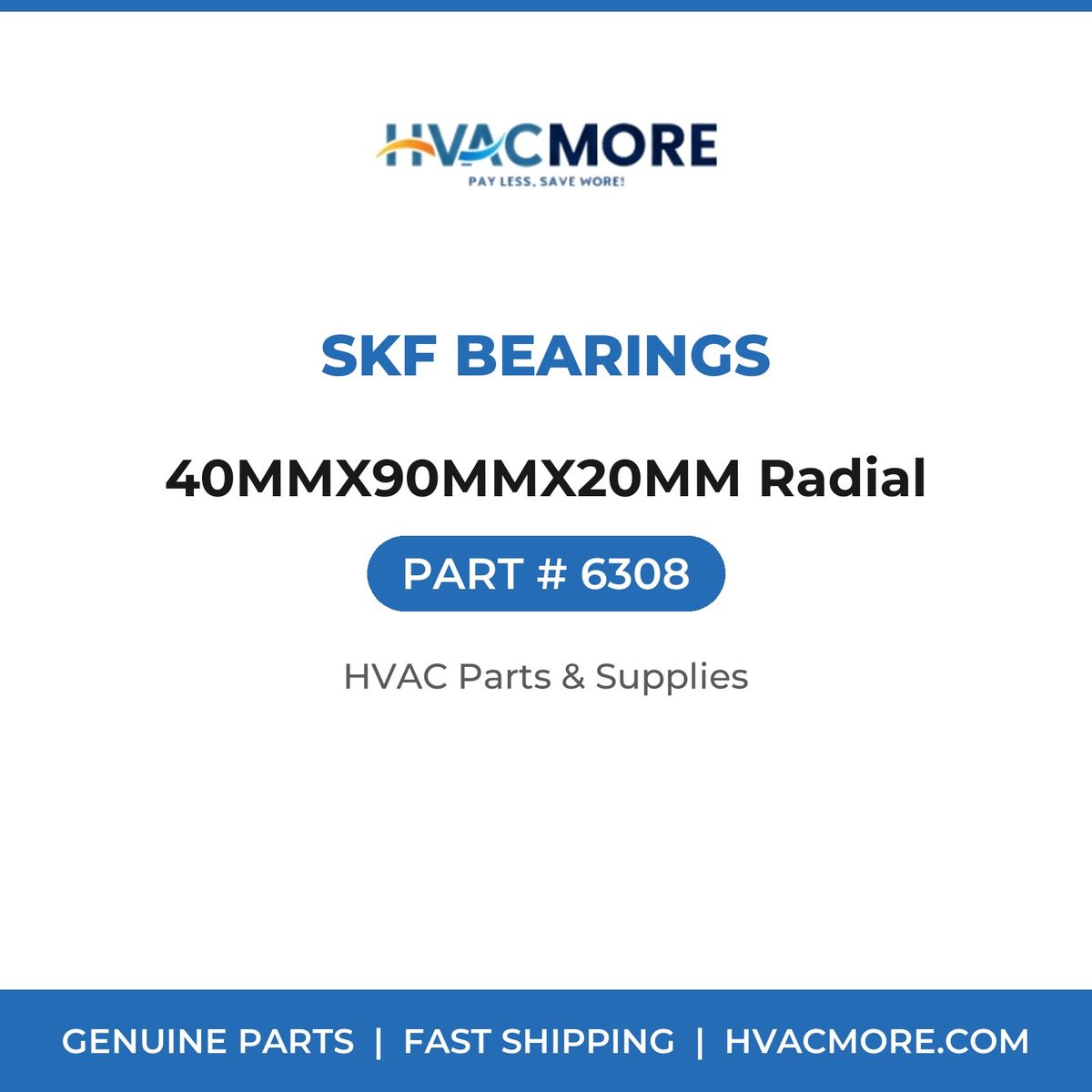 SKF Bearings 40MMX90MMX20MM Radial 6308