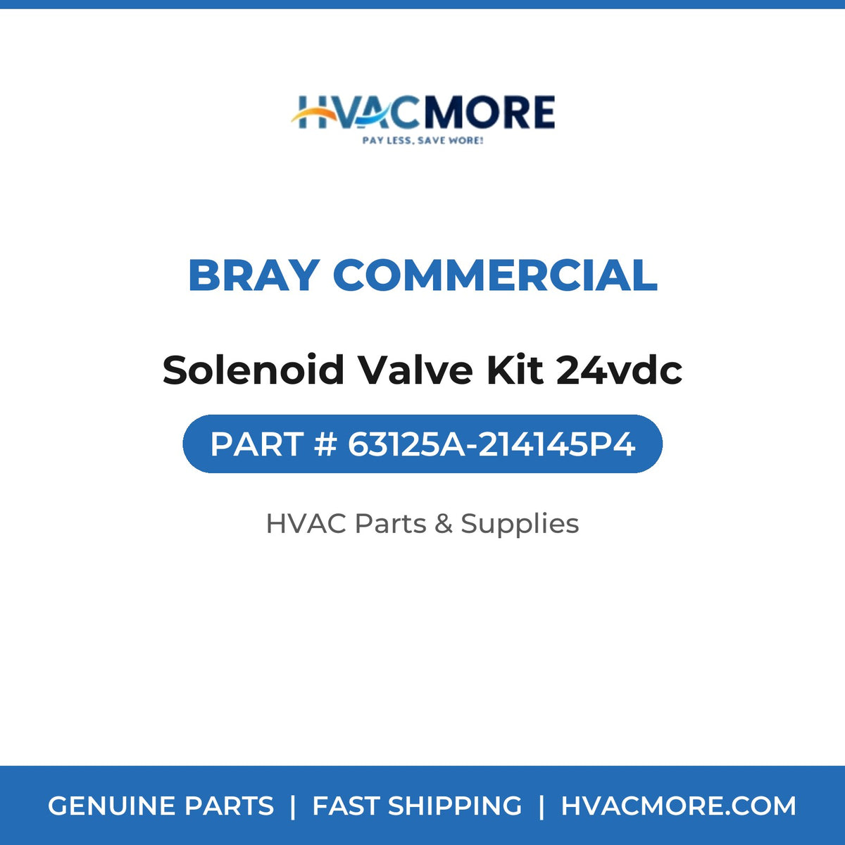 Bray Commercial Solenoid Valve Kit 24vdc 63125A-214145P4