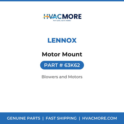 Lennox Motor Mount 63K62