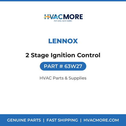 Lennox 2 Stage Ignition Control 63W27