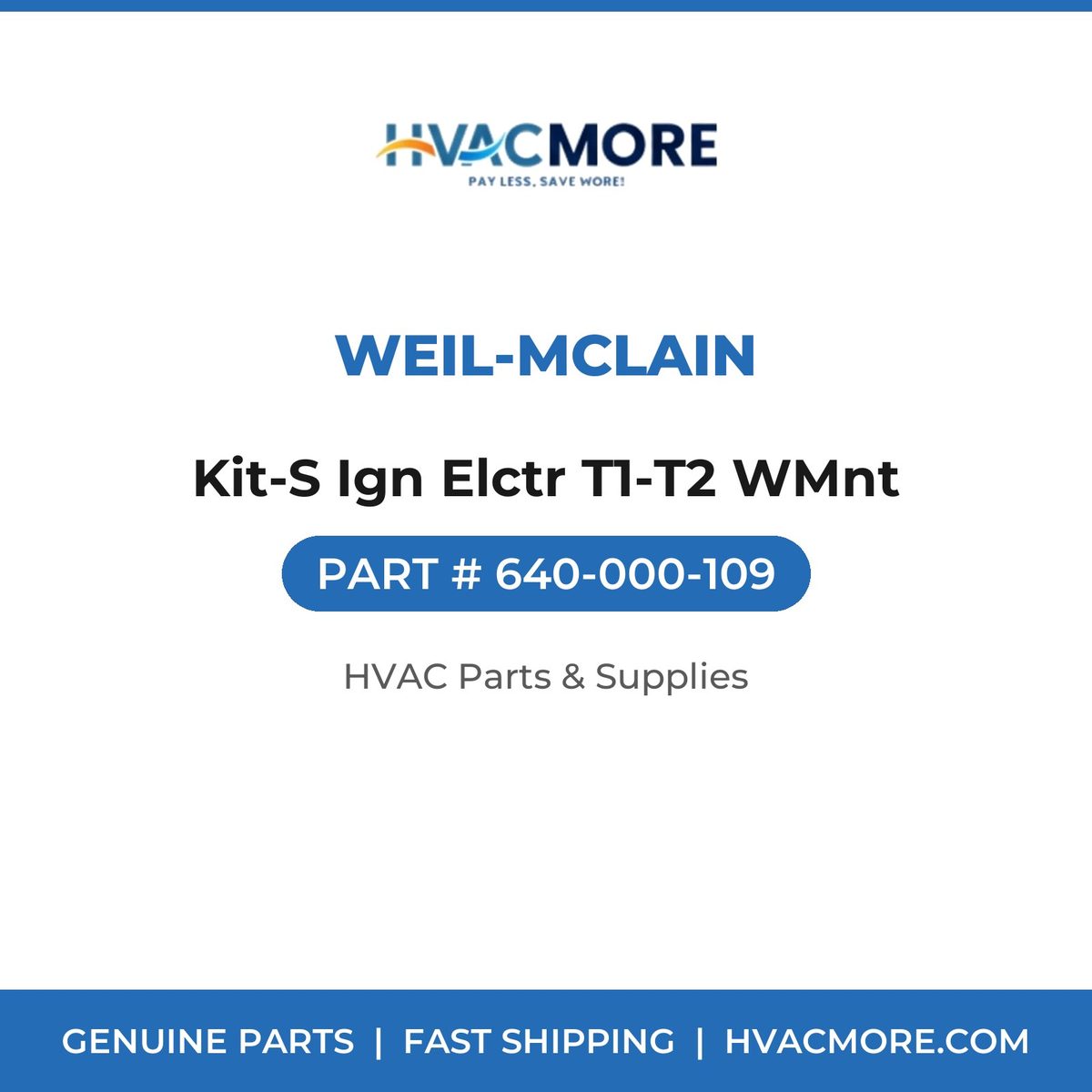Weil-McLain Kit-S Ign Elctr T1-T2 WMnt 640-000-109
