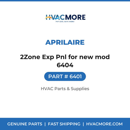 Aprilaire 2Zone Exp Pnl for new mod 6404 6401