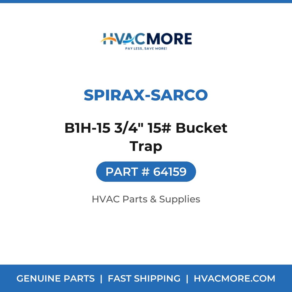 Spirax-Sarco B1H-15 3/4" 15# Bucket Trap 64159