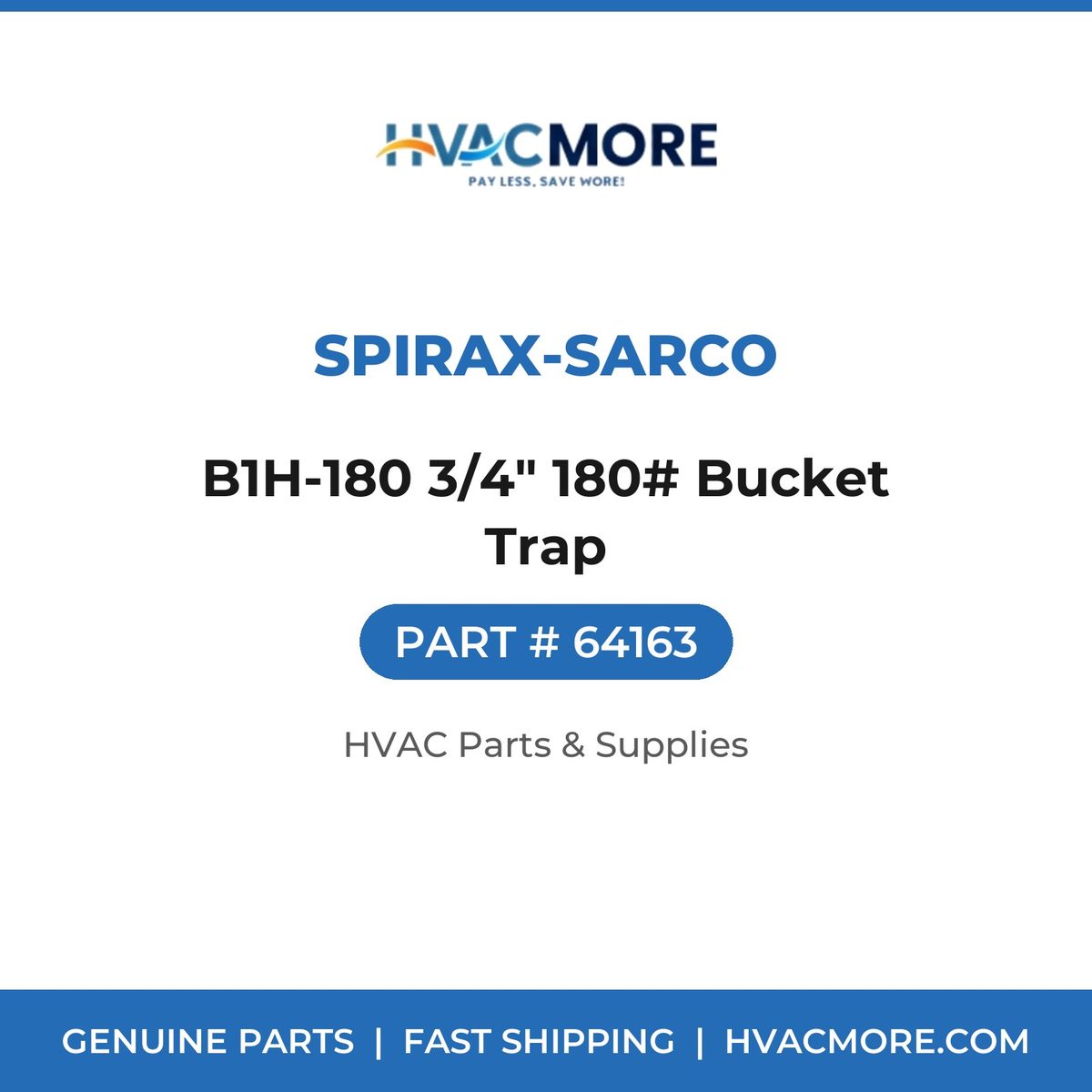 Spirax-Sarco B1H-180 3/4" 180# Bucket Trap 64163