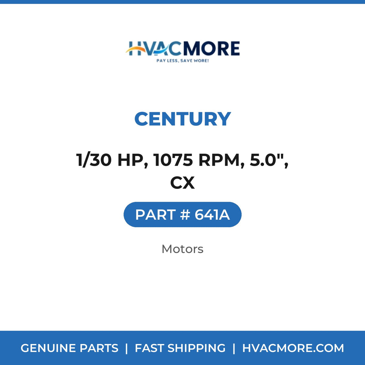 Century 1/30 HP, 1075 RPM, 5.0", CX 641A