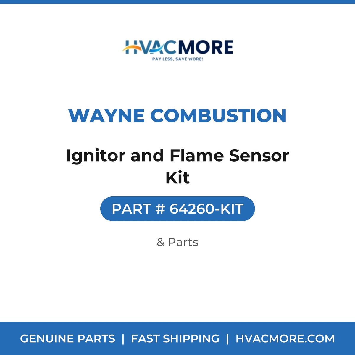 Wayne Combustion Ignitor and Flame Sensor Kit 64260-KIT