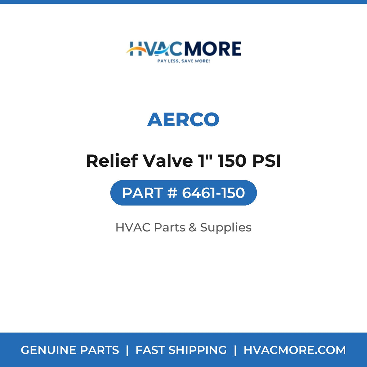 AERCO Relief Valve 1" 150 PSI 6461-150