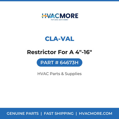 Cla-Val Restrictor For A 4"-16" 64673H