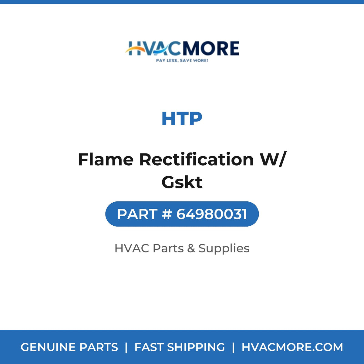 HTP Flame Rectification W/ Gskt 64980031