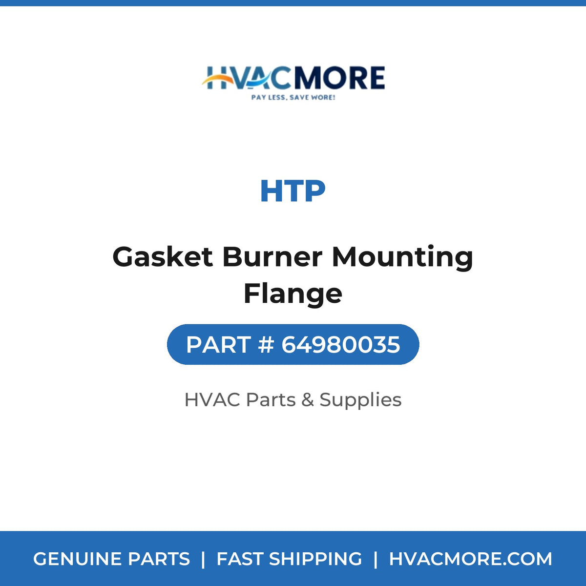 HTP Gasket Burner Mounting Flange 64980035