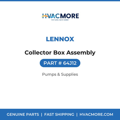 Lennox Collector Box Assembly 64J12
