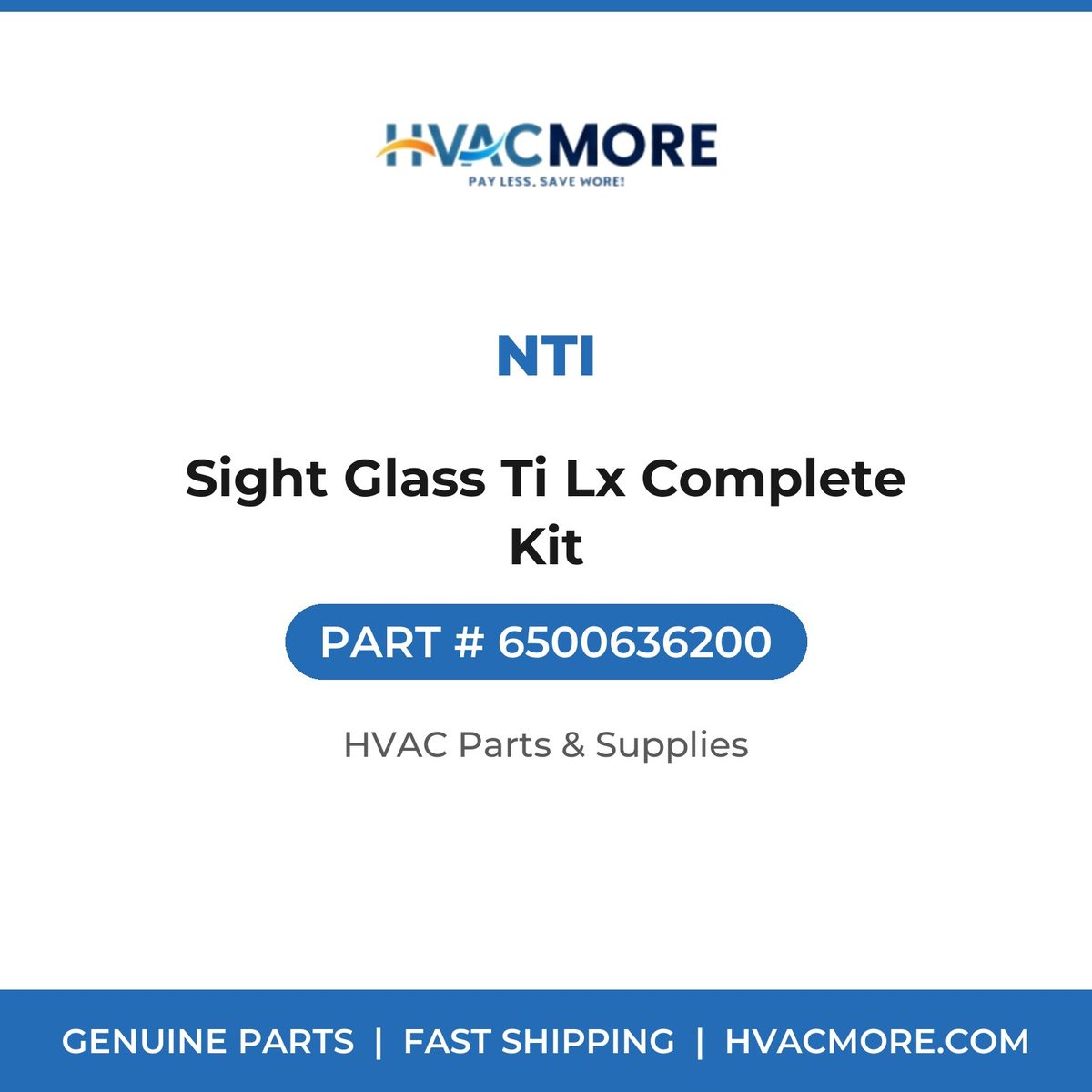 NTI Sight Glass Ti Lx Complete Kit 6500636200