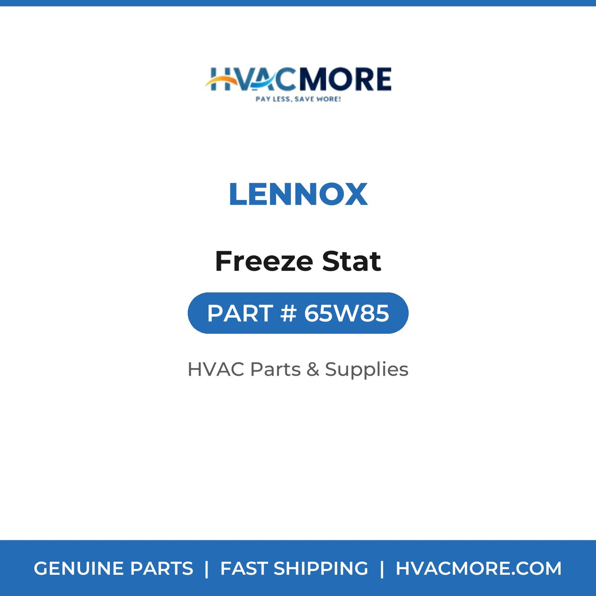 Lennox Freeze Stat 65W85