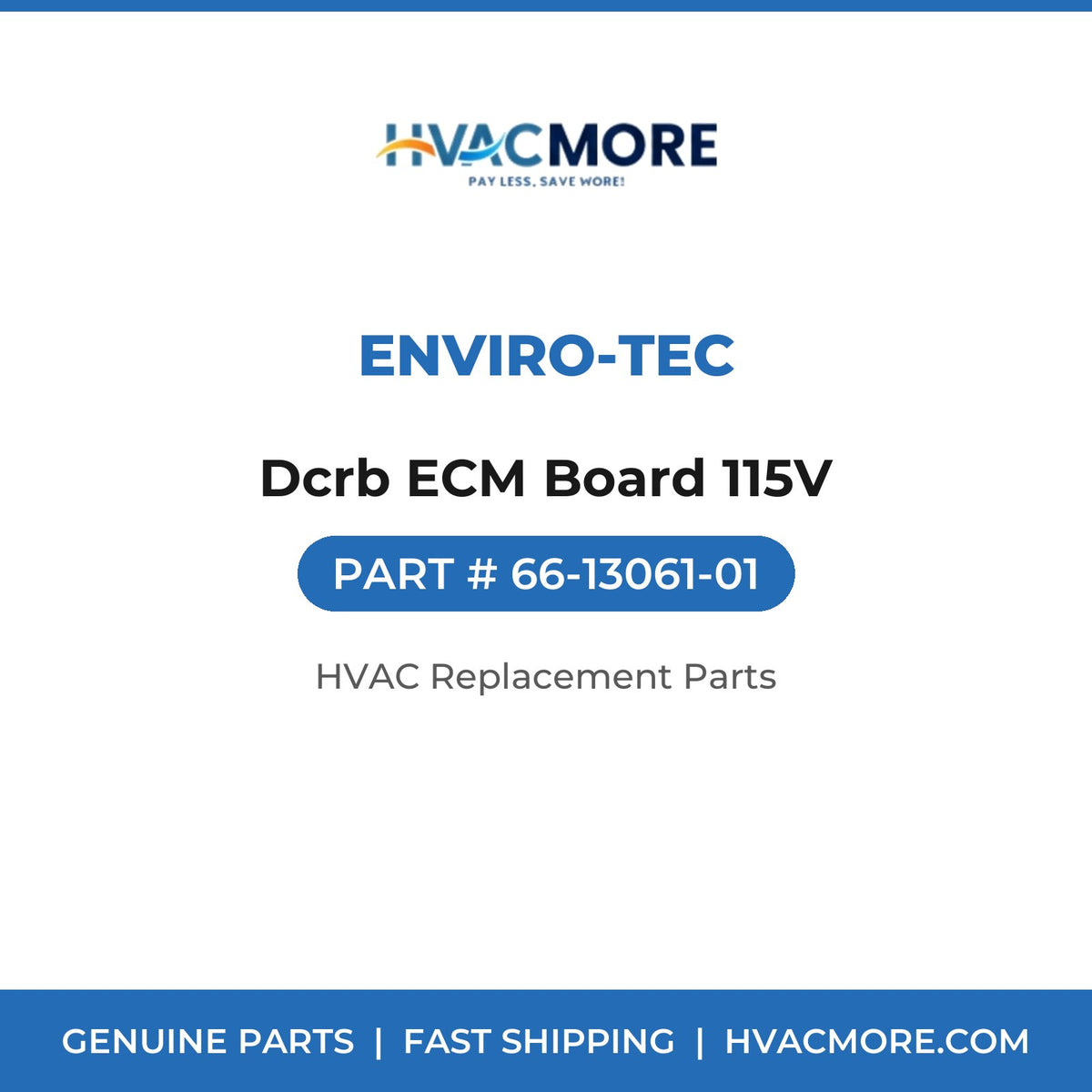 ENVIRO-TEC Dcrb ECM Board 115V 66-13061-01
