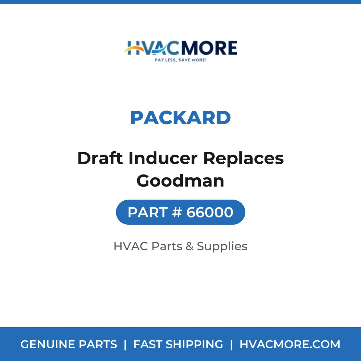 Packard Draft Inducer Replaces Goodman 66000