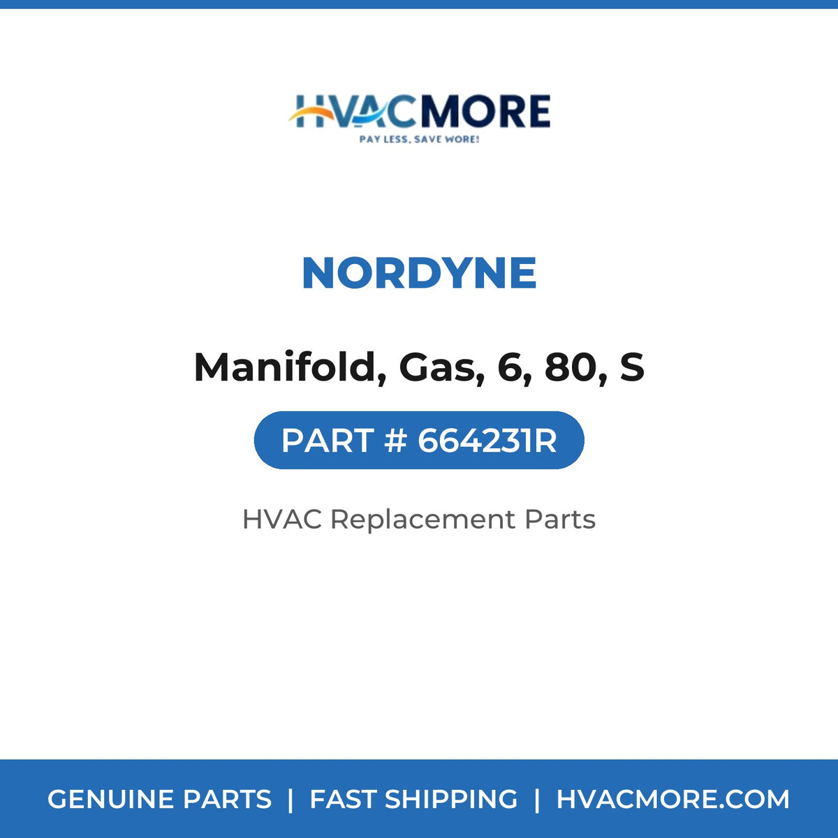 Nordyne Manifold, Gas, 6, 80, S 664231R