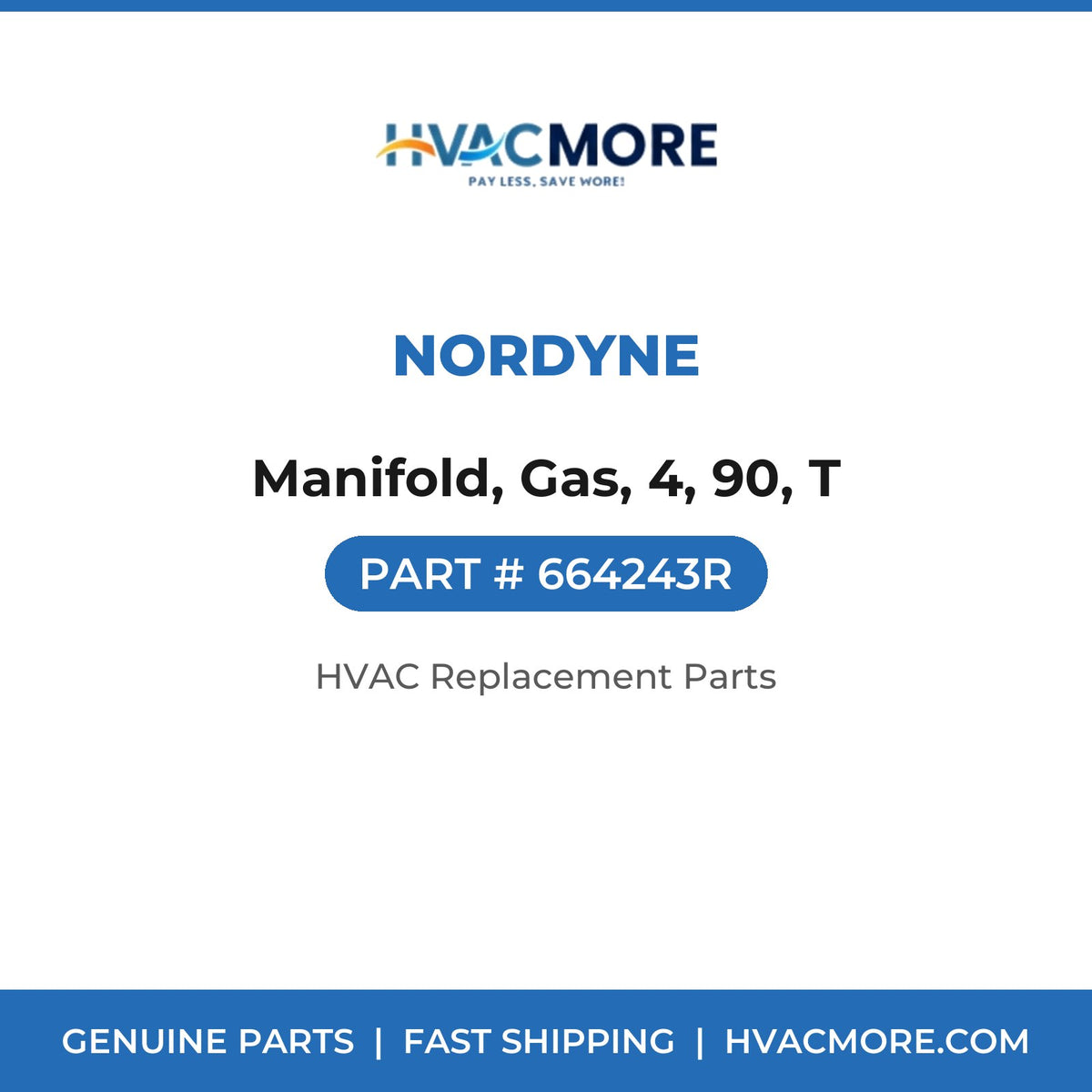 Nordyne Manifold, Gas, 4, 90, T 664243R