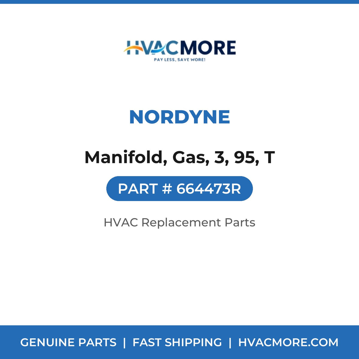 Nordyne Manifold, Gas, 3, 95, T 664473R