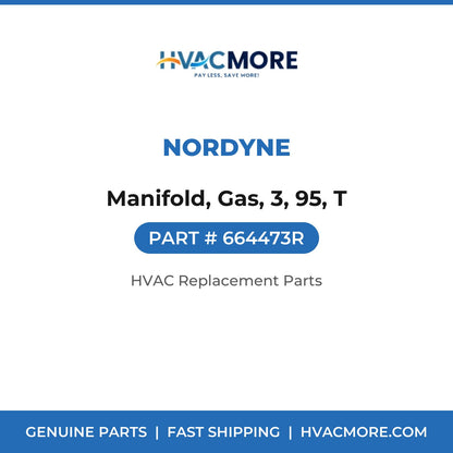 Nordyne Manifold, Gas, 3, 95, T 664473R