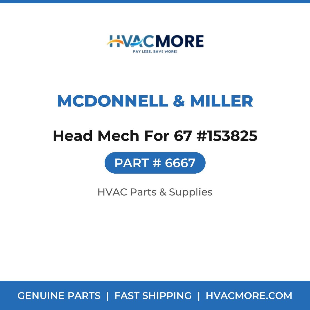 McDonnell & Miller Head Mech For 67 #153825 6667