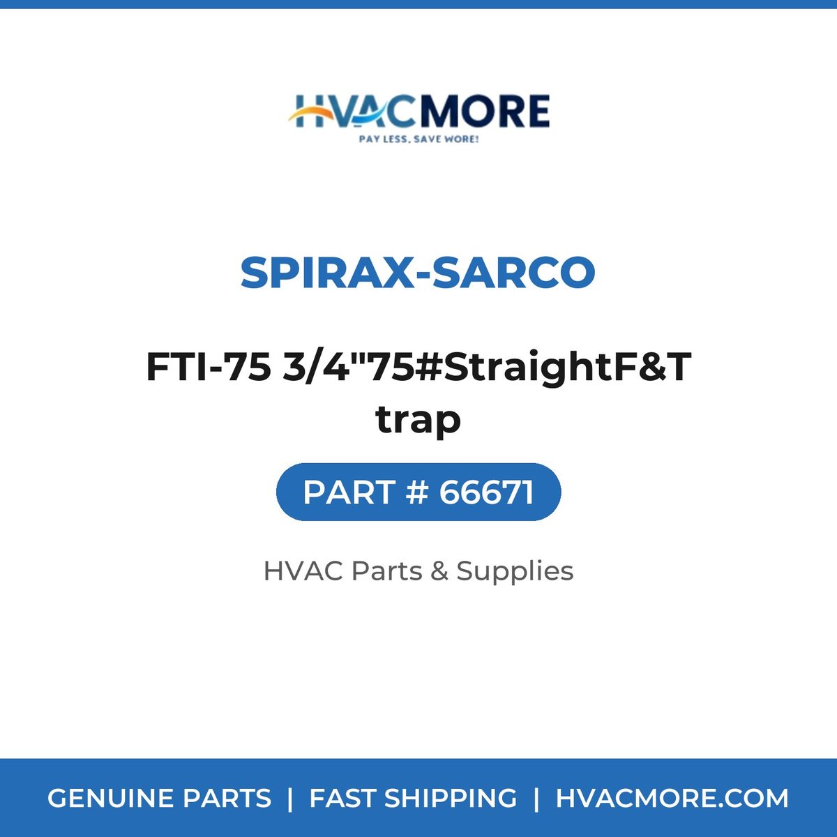 Spirax-Sarco FTI-75 3/4"75#StraightF&T trap 66671