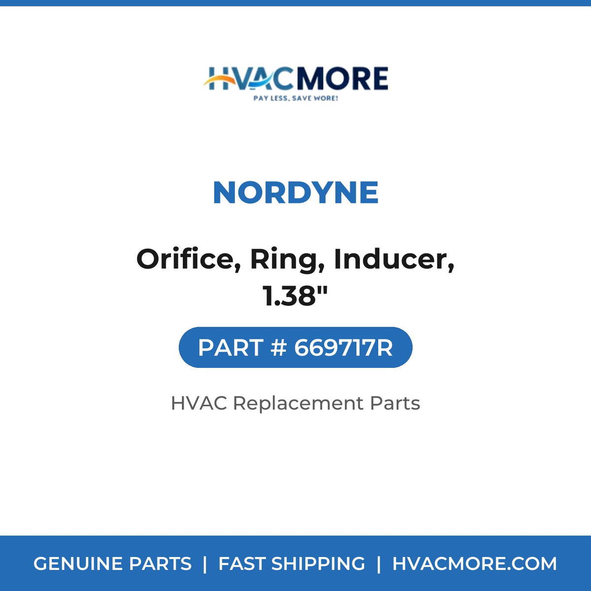 Nordyne Orifice, Ring, Inducer, 1.38" 669717R