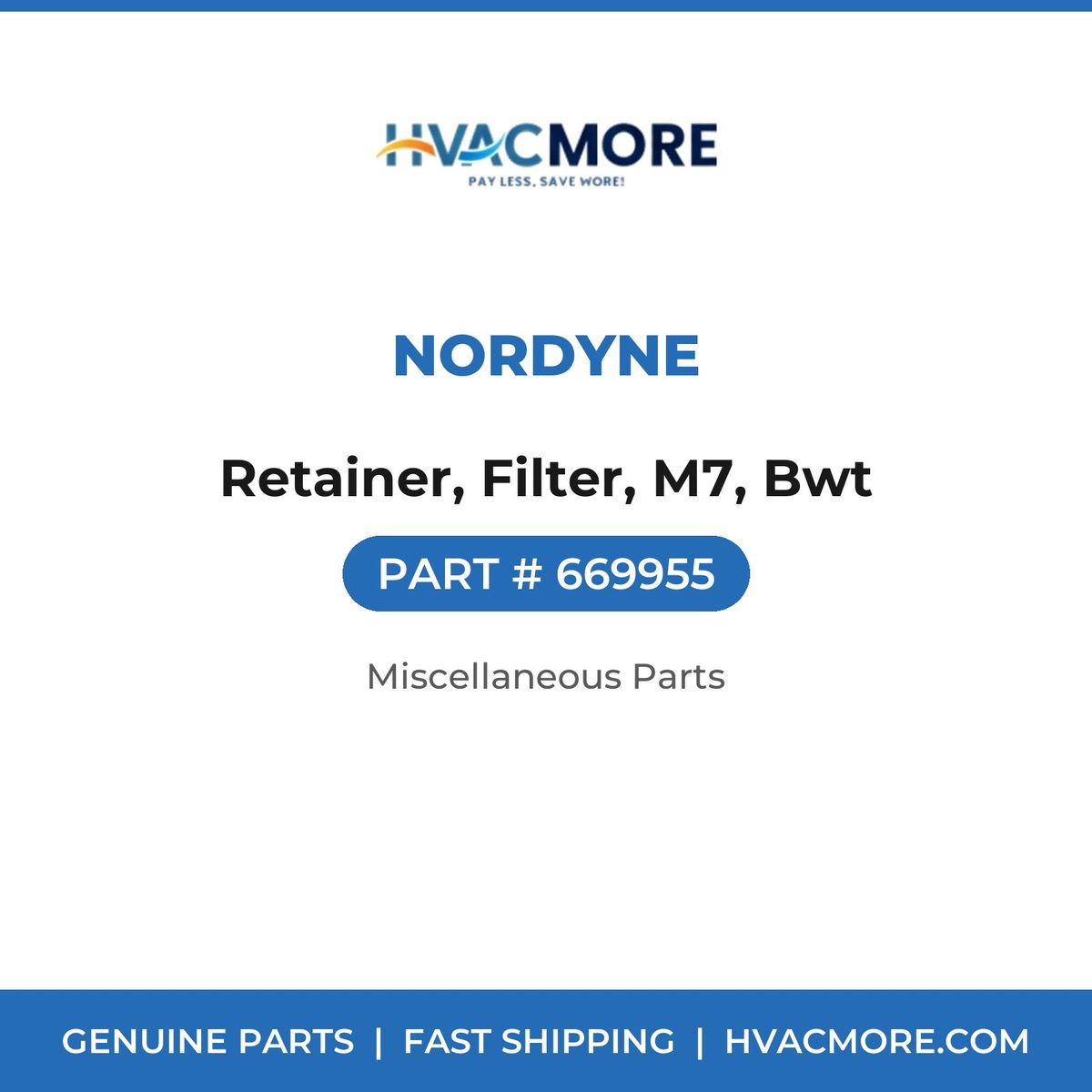 Nordyne Retainer, Filter, M7, Bwt 669955