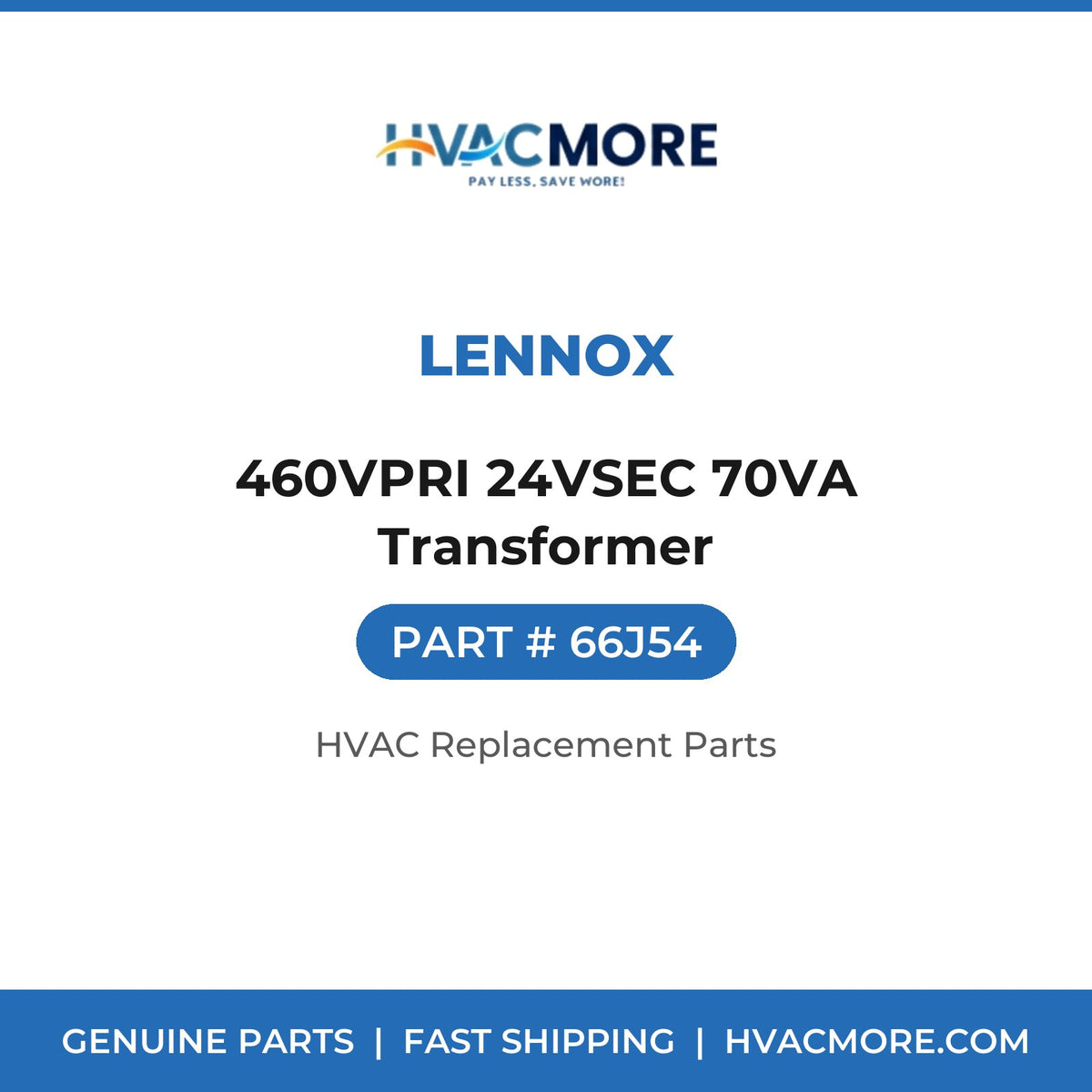 Lennox 460VPRI 24VSEC 70VA Transformer 66J54
