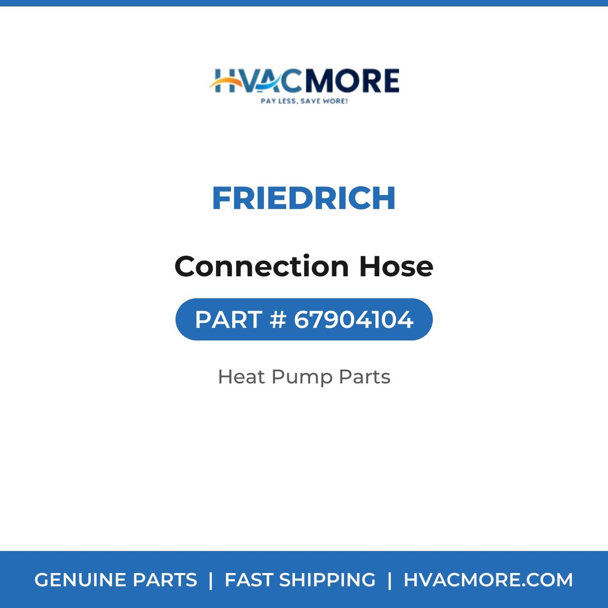 Friedrich Connection Hose 67904104