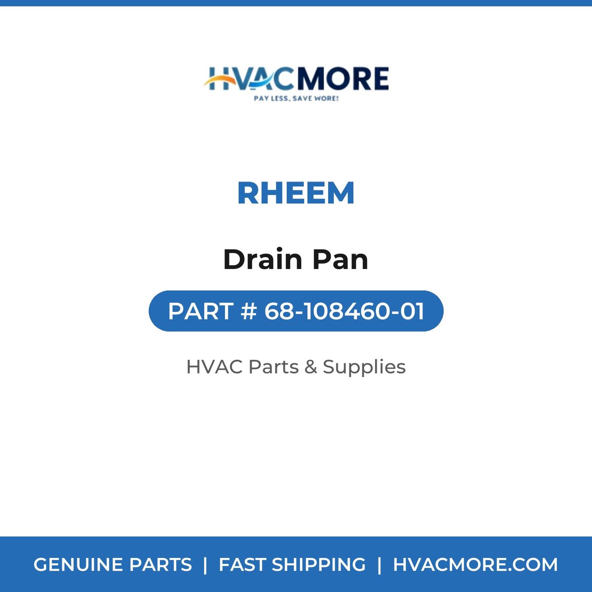 Rheem Drain Pan 68-108460-01