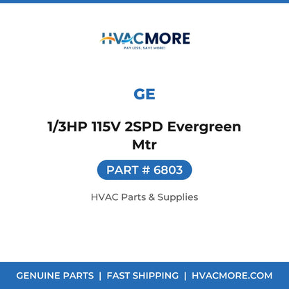GE 1/3HP 115V 2SPD Evergreen Mtr 6803