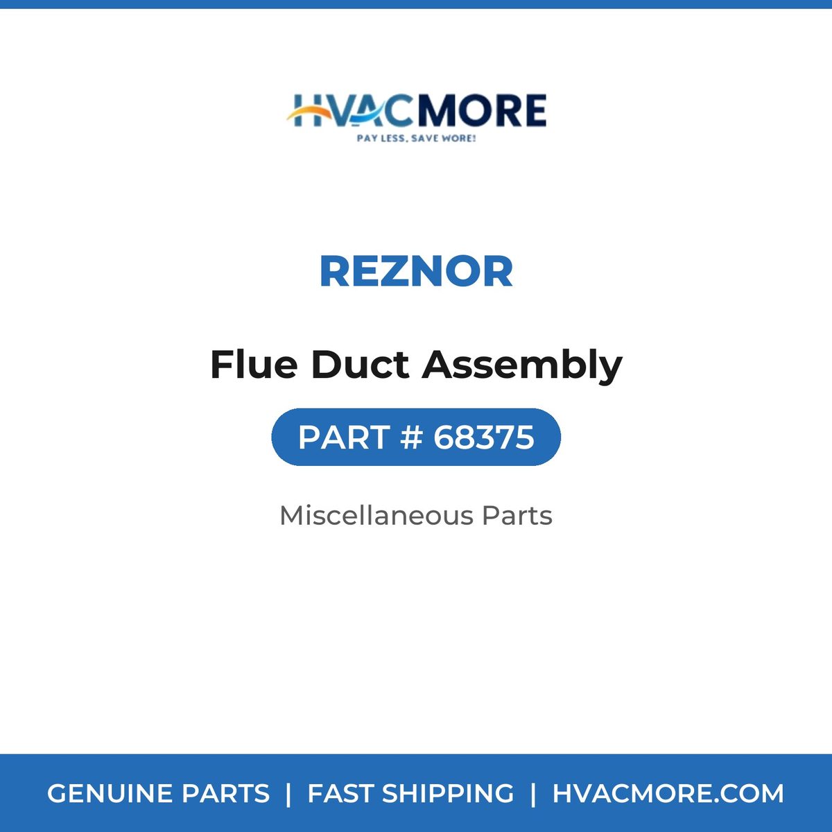 Reznor Flue Duct Assembly 68375