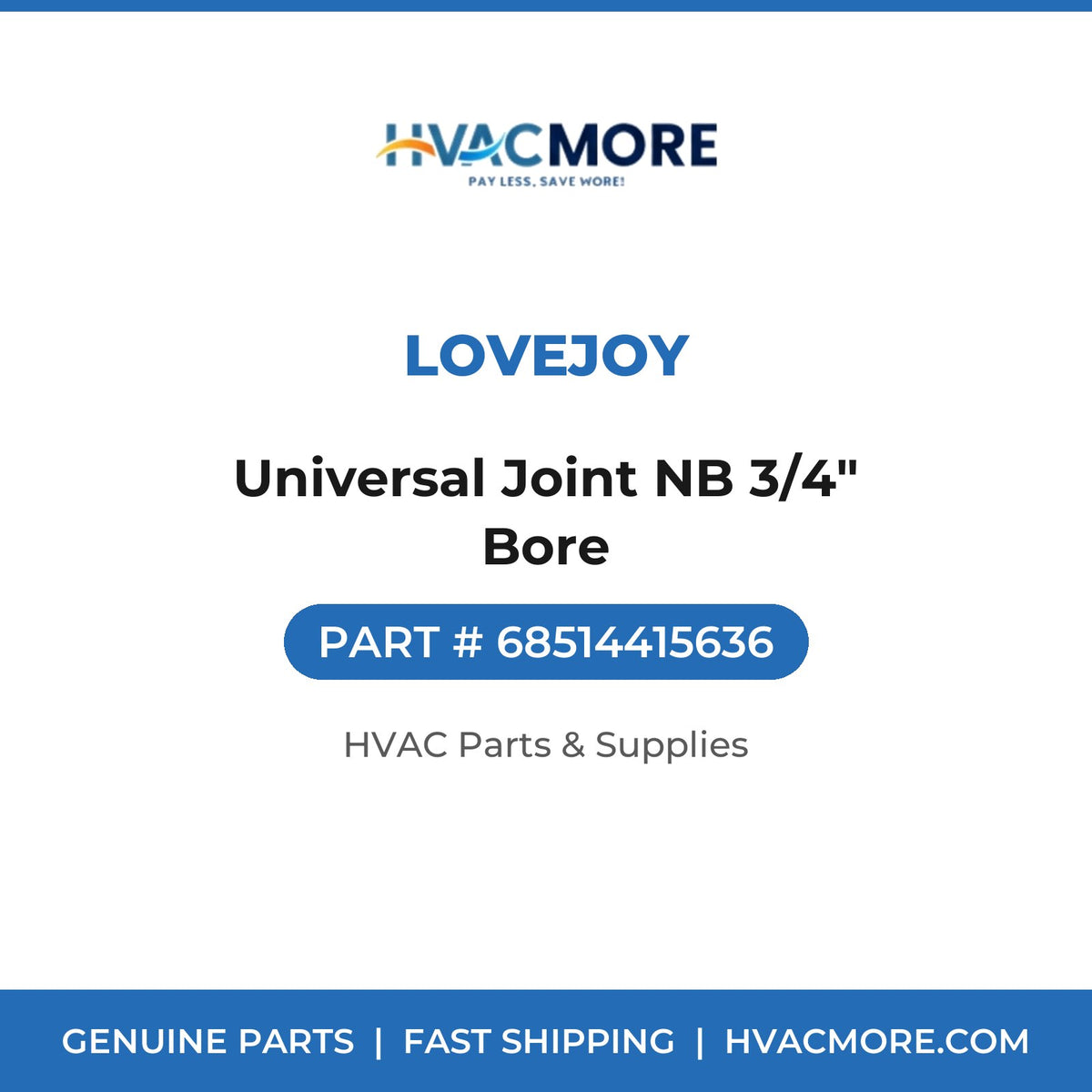 Lovejoy Universal Joint NB 3/4" Bore 68514415636