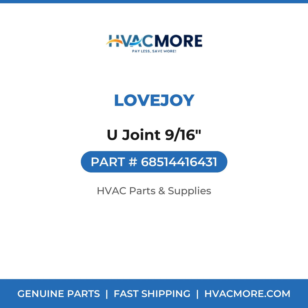 Lovejoy U Joint 9/16" 68514416431